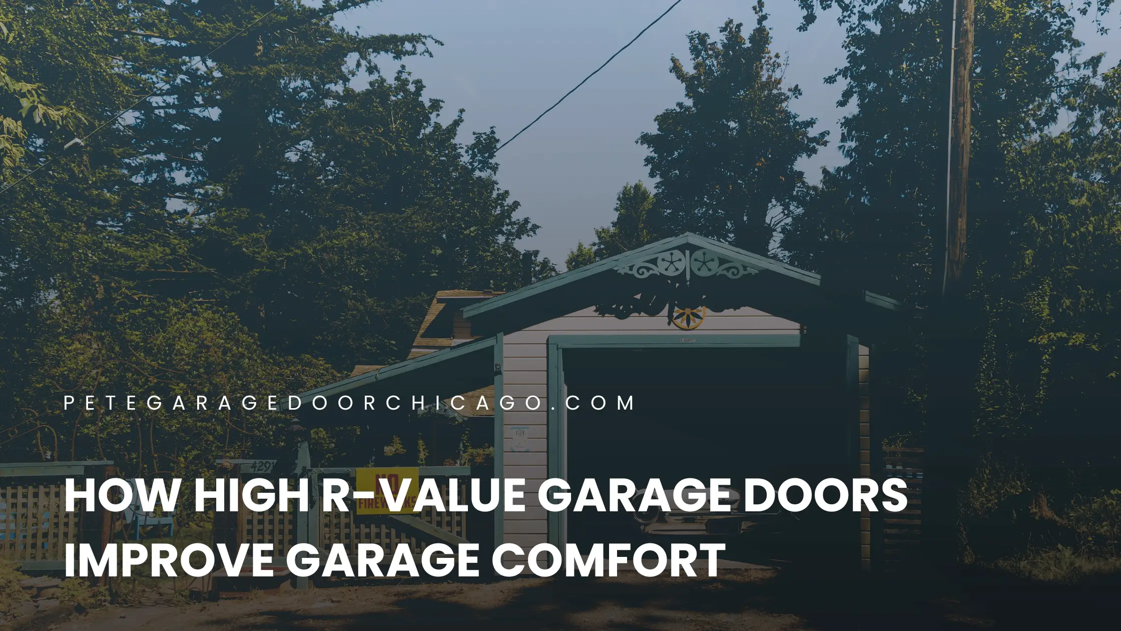 How High R-Value Garage Doors Improve Garage Comfort