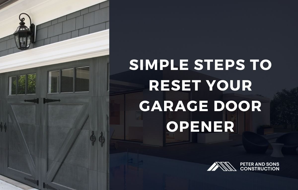 Simple Steps to Reset Your Garage Door Opener