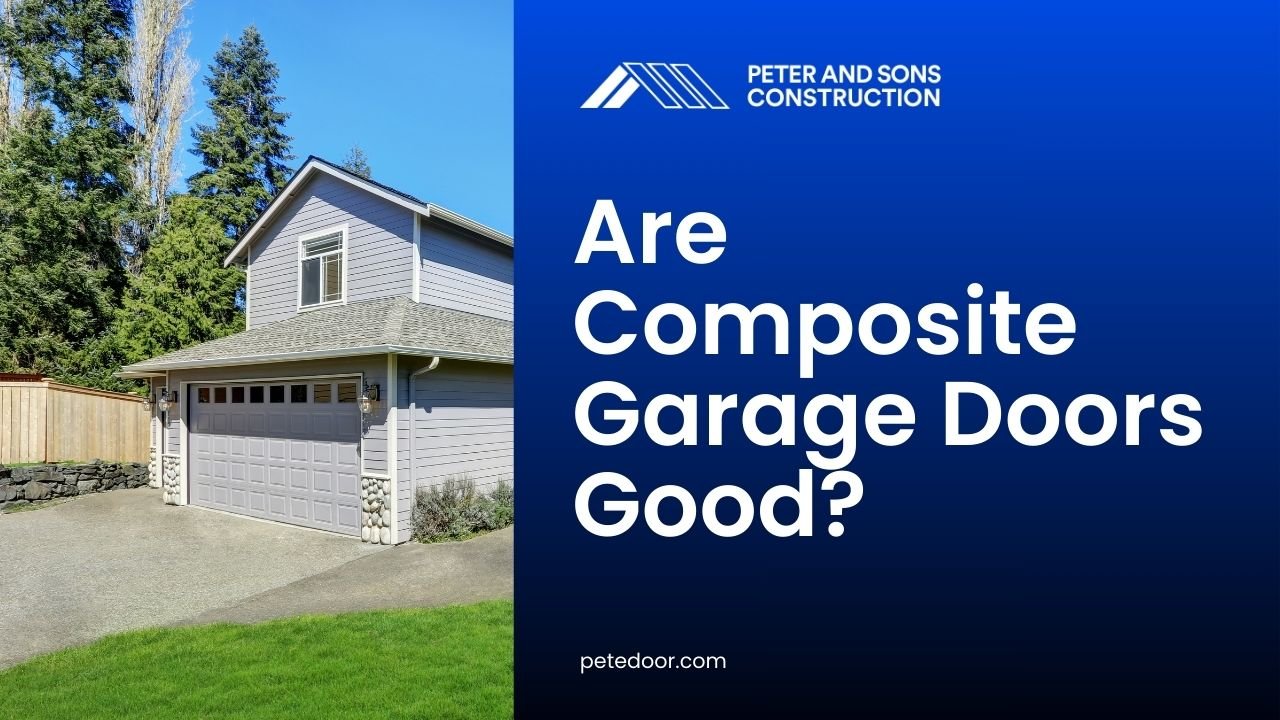 are composite garage doors good