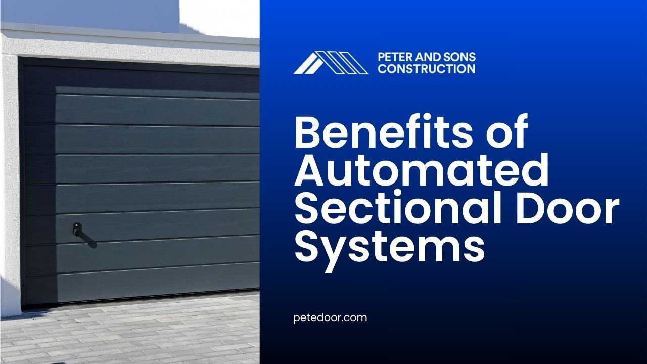 benefits of automated sectional door systems