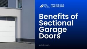 benefits of sectional garage doors