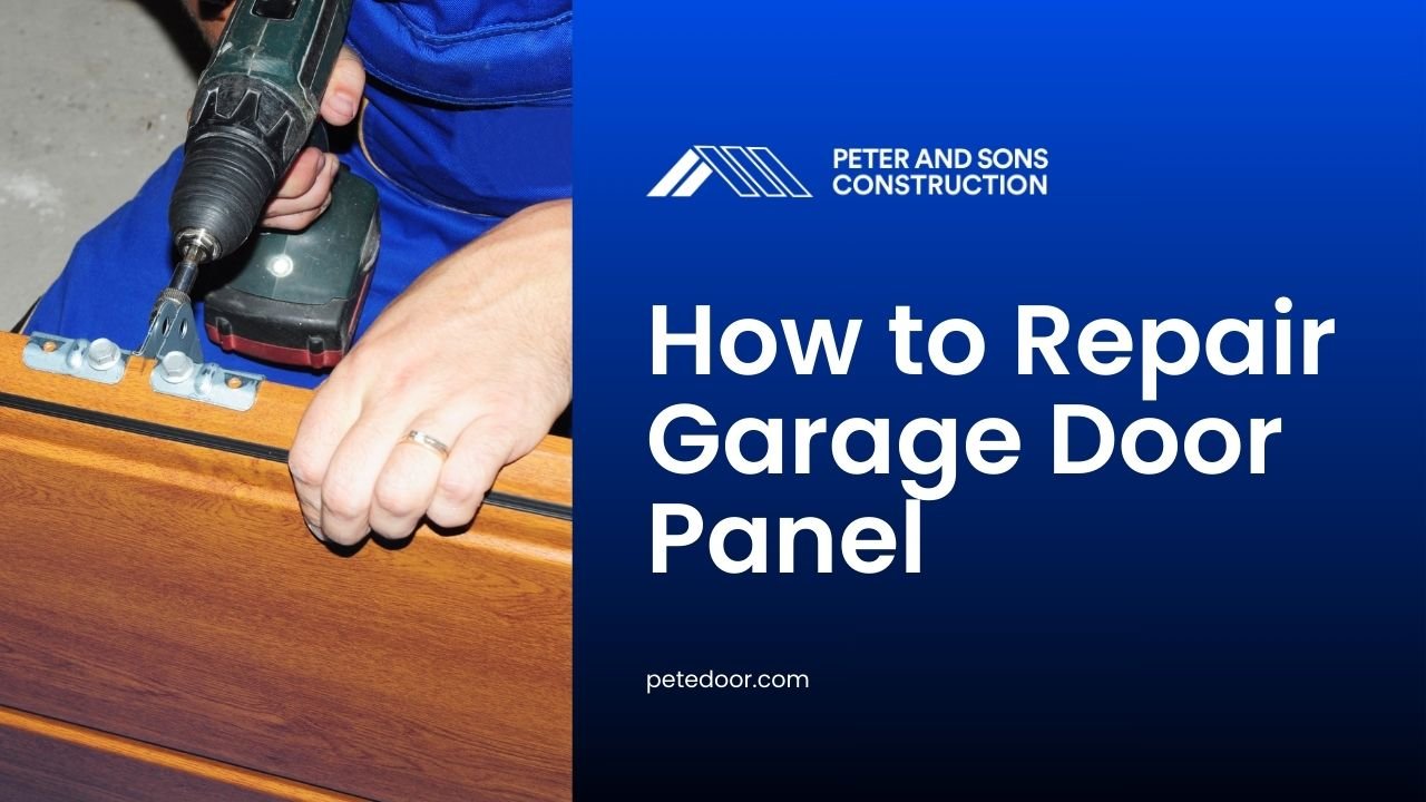 how to repair garage door panel