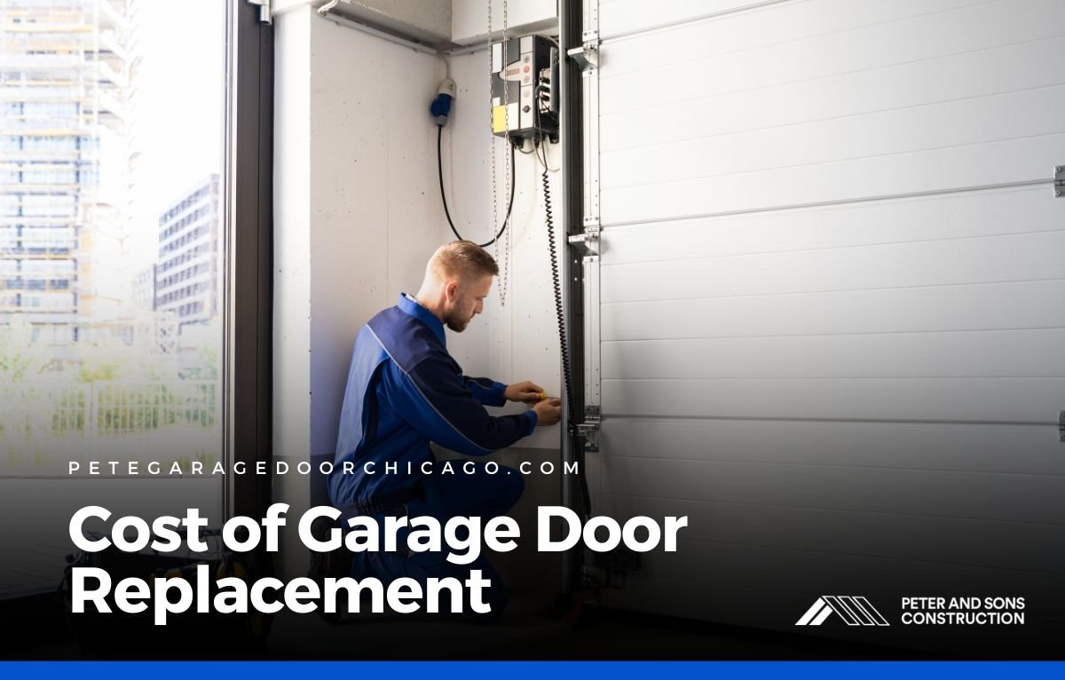 Cost of Garage Door Replacement
