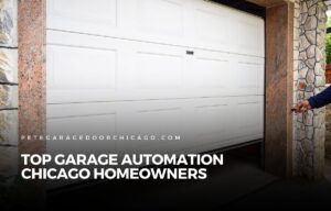 garage automation Chicago homeowners