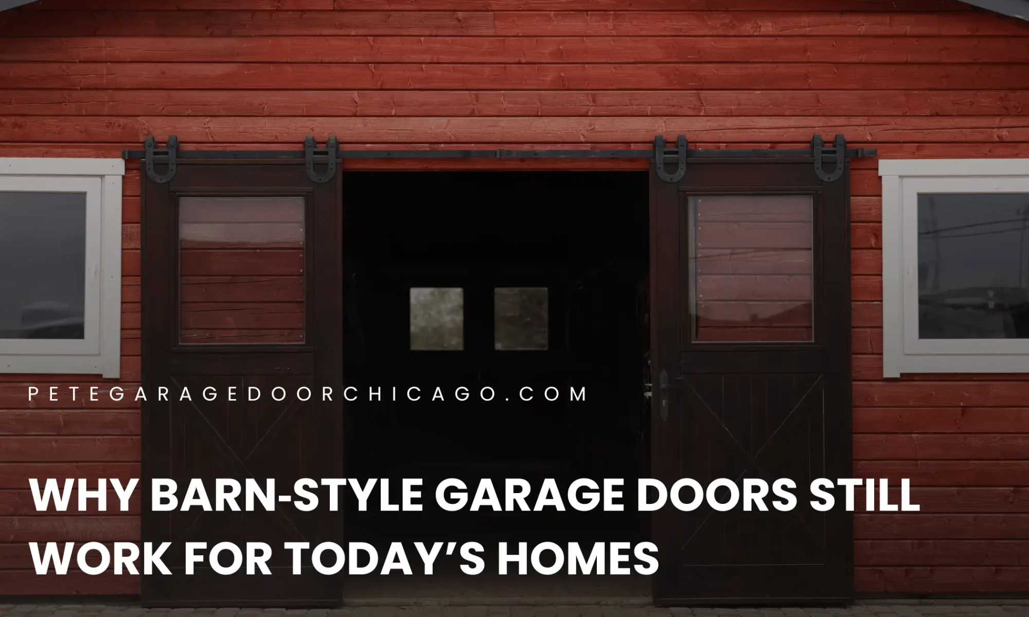 Why Barn‑Style Garage Doors Still Work for Today’s Homes