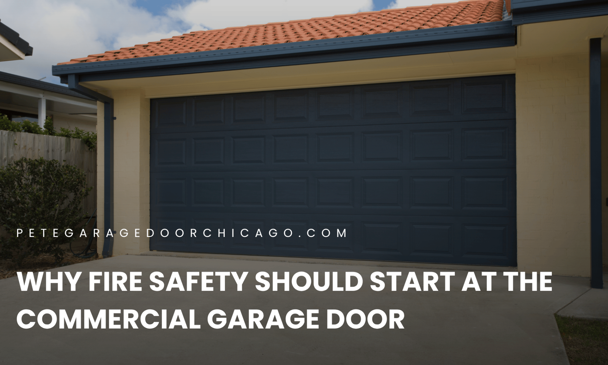 Why Fire Safety Should Start at the Commercial Garage Door