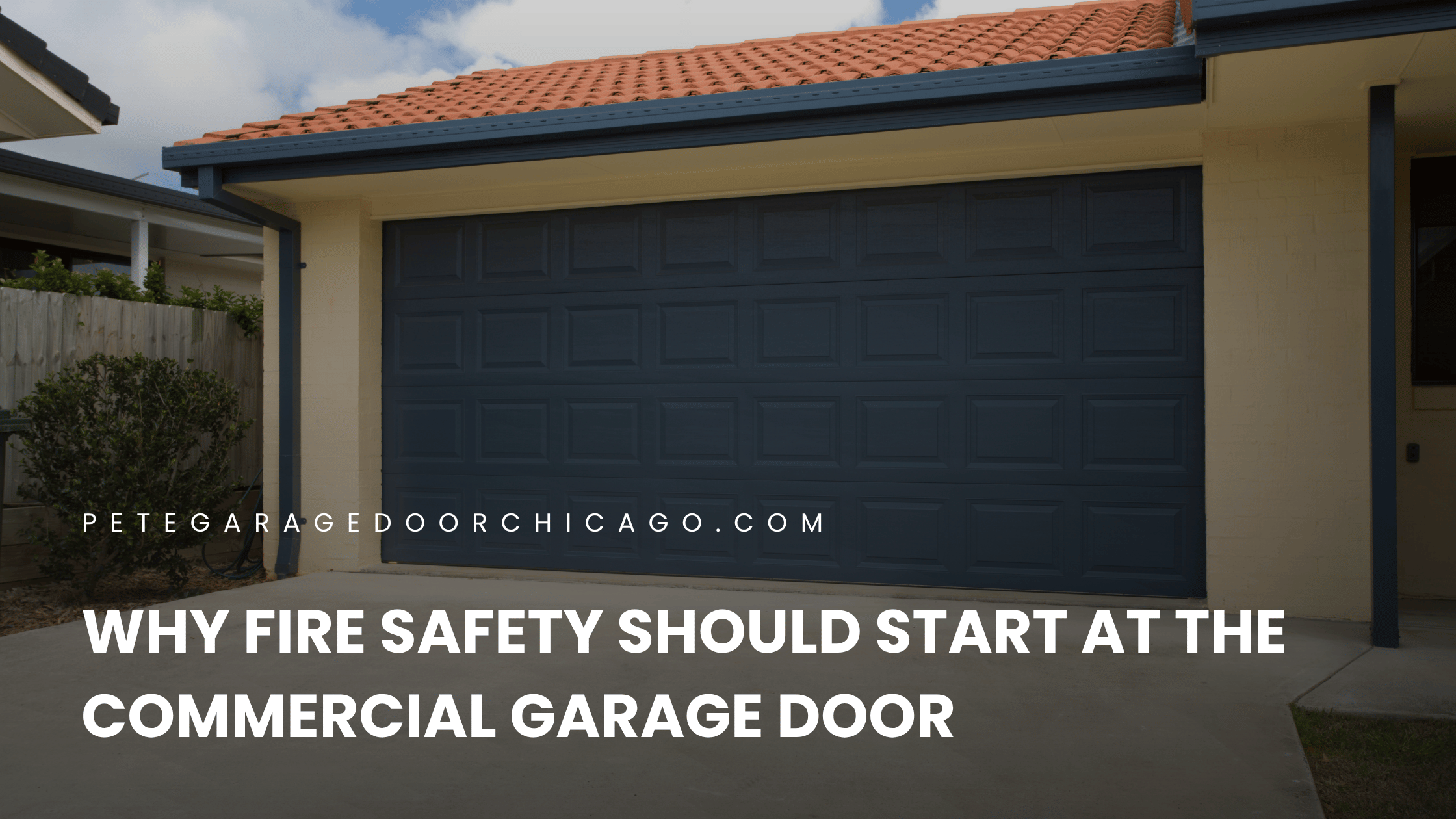 Why Fire Safety Should Start at the Commercial Garage Door