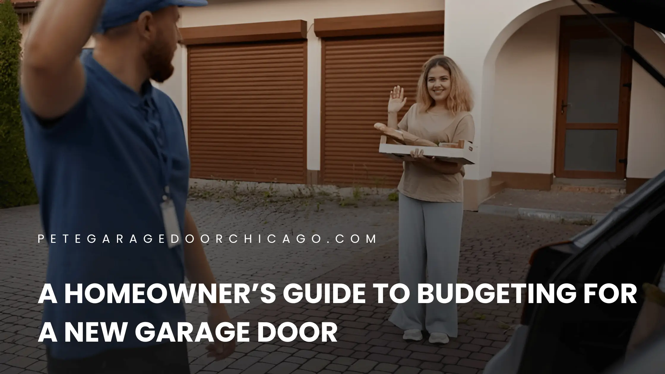 A Homeowner’s Guide to Budgeting for a New Garage Door